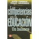 Competencias en la educación, Las. Un balance