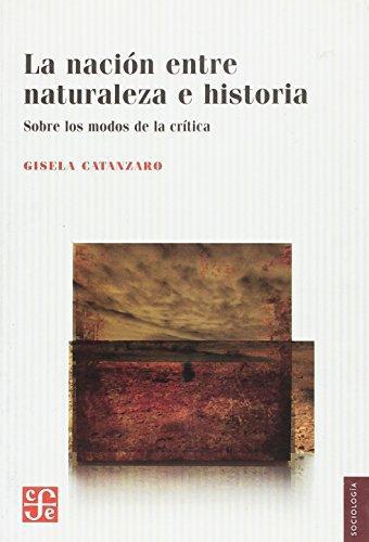 Nación entre naturaleza e historia, La