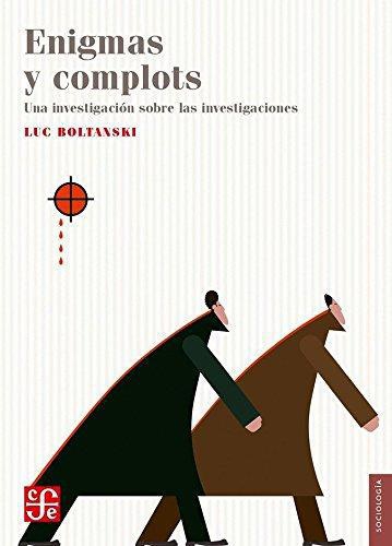 Enigmas y complots. Una investigación sobre las investigaciones