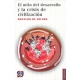 Mito del desarrollo y la crisis de civilización, El