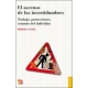Ascenso de las incertidumbres, El. Trabajo, protecciones, estatuto del individuo