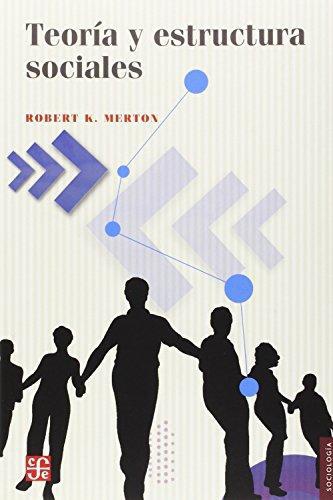 Teoría y estructura sociales