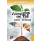 Veinte años del TCL: su dimensión política y estratégica