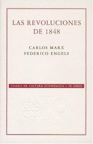 Revoluciones de 1848, Las. Selección de artículos de la nueva gaceta renana