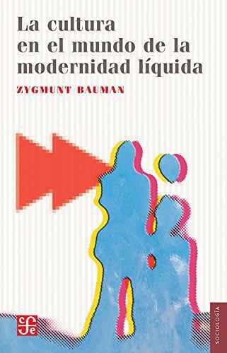Cultura en el mundo de la modernidad líquida, La