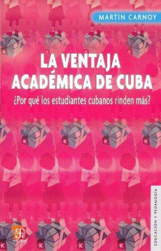 Ventaja académica de Cuba, La. ¿Por qué los estudiantes cubanos rinden más?