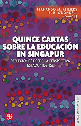 Quince cartas sobre la educación en Singapur. Reflexiones desde la perspectiva estadunidense