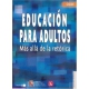 Educación para adultos. Más allá de la retórica