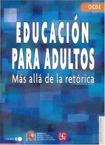 Educación para adultos. Más allá de la retórica