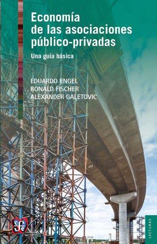 Economía de las asociaciones público-privadas. Una guía básica