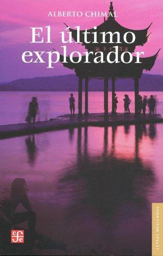 Último explorador, El. Diez aventuras inéditas