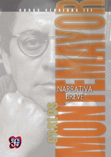 Obras reunidas III. Narrativa Breve