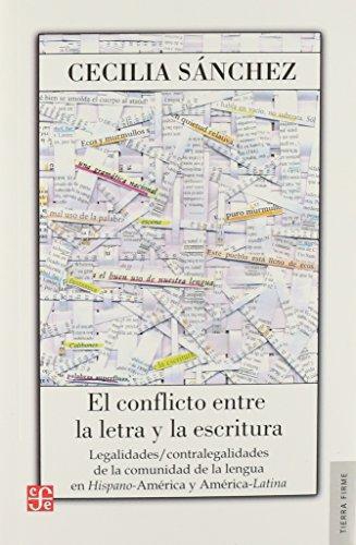 Conflicto entre la letra y la escritura, El. Legalidades/contralegalidades de la comunidad de l
