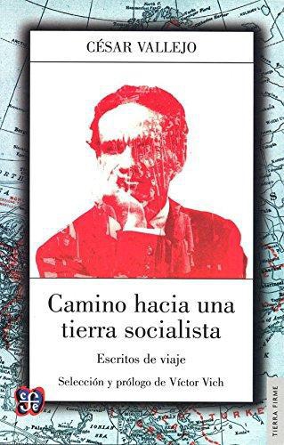 Camino hacia una tierra socialista