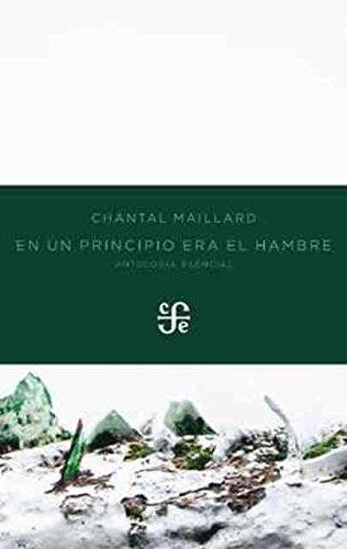 En un principio era el hambre. Antología esencial