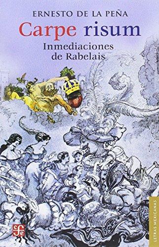 Carpe risum. Inmediaciones de Rabelais