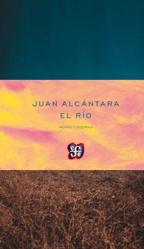 Río (notas y poemas), El