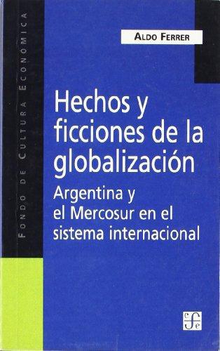 Hechos y ficciones de la globalización