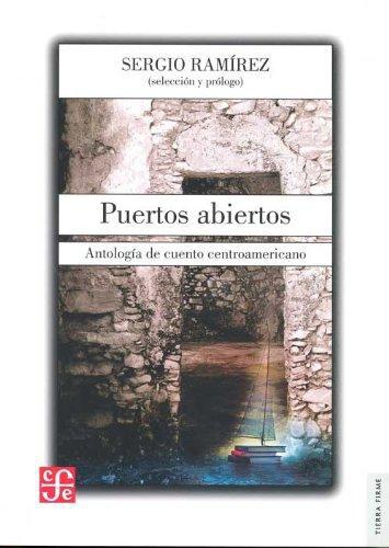 Puertos abiertos. Antología de cuento centroamericano