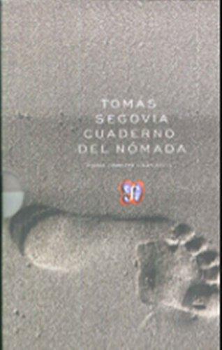 Cuaderno del nómada: Poesía completa (1943-2011). Tomo I y II