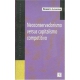 Neoconservadorismo versus capitalismo competitivo