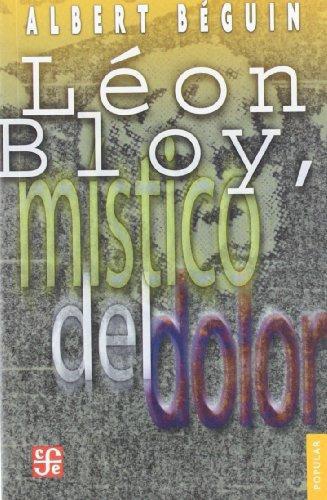 León Bloy, místico del dolor: con la correspondencia inédita de Bloy y Villiers de L´Isle Adam