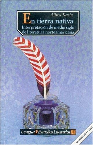 En tierra nativa: interpretación de medio siglo de literatura norteamericana