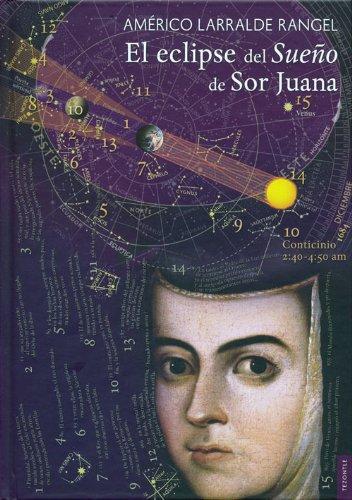 Eclipse del Sueño de Sor Juana, El
