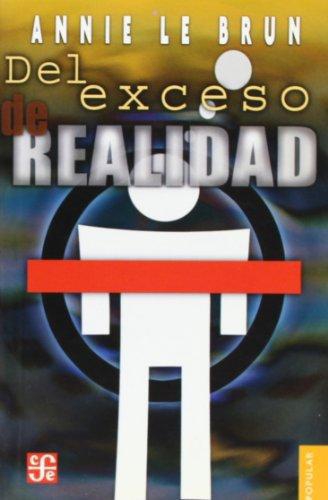 Del exceso de realidad