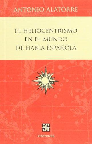 Heliocentrismo en el mundo de habla española, El