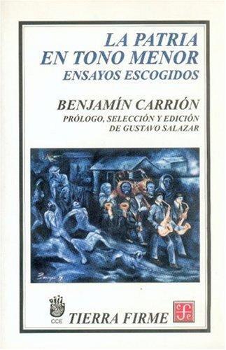 Patria en tono menor, La. Ensayos escogidos