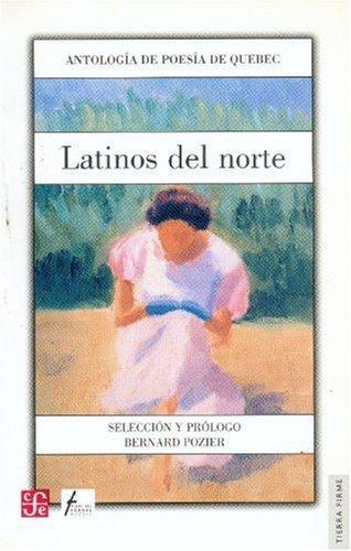 Latinos del norte. Antología de poesía de Quebec