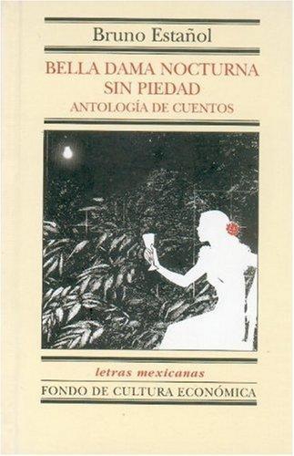 Bella dama nocturna sin piedad. Antología de cuentos