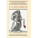 Delirios, La
