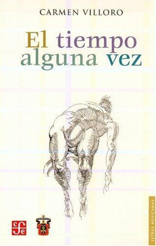 Tiempo alguna vez, El