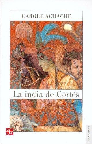 India de Cortés, La