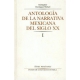 Antología de la narrativa mexicana del siglo XX, I