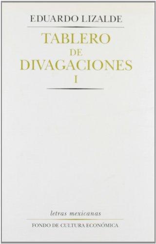 Tablero de divagaciones, I