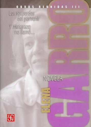 Obras reunidas III. Novelas