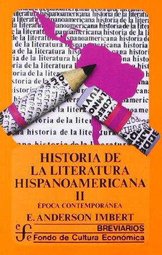 Historia de la Literatura hispanoamericana, II. Época contemporánea