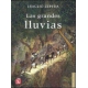 Grandes lluvias, Las
