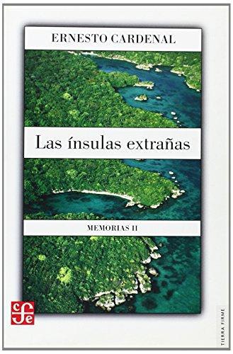 Ínsulas extrañas, Las. Memorias II