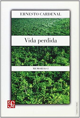 Vida perdida. Memorias I