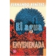 Agua envenenada, El