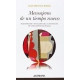 Mensajeros De Un Tiempo Nuevo. Modernidad Y Nihilismo En La Literatura De Vanguardia (1918-1936)