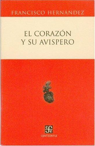 Corazón y su avispero, El