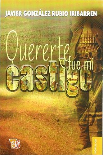 Quererte fue mi castigo