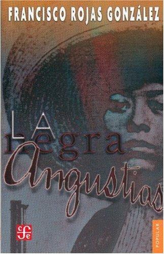 Negra angustias, La