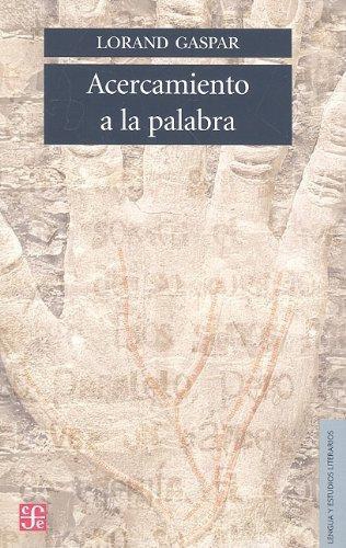 Acercamiento a la palabra