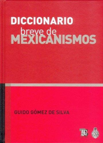 Diccionario breve de mexicanismos